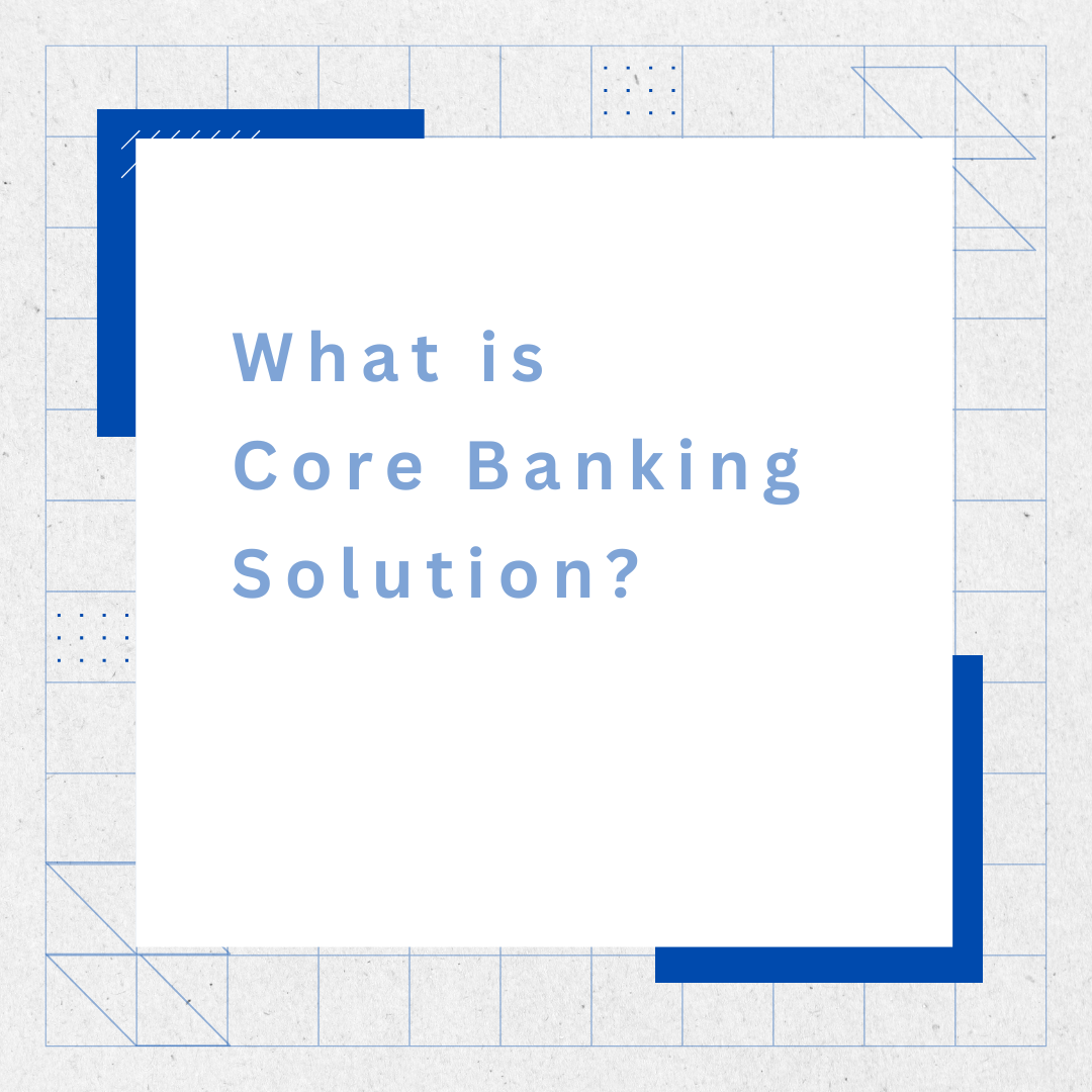 Core Banking