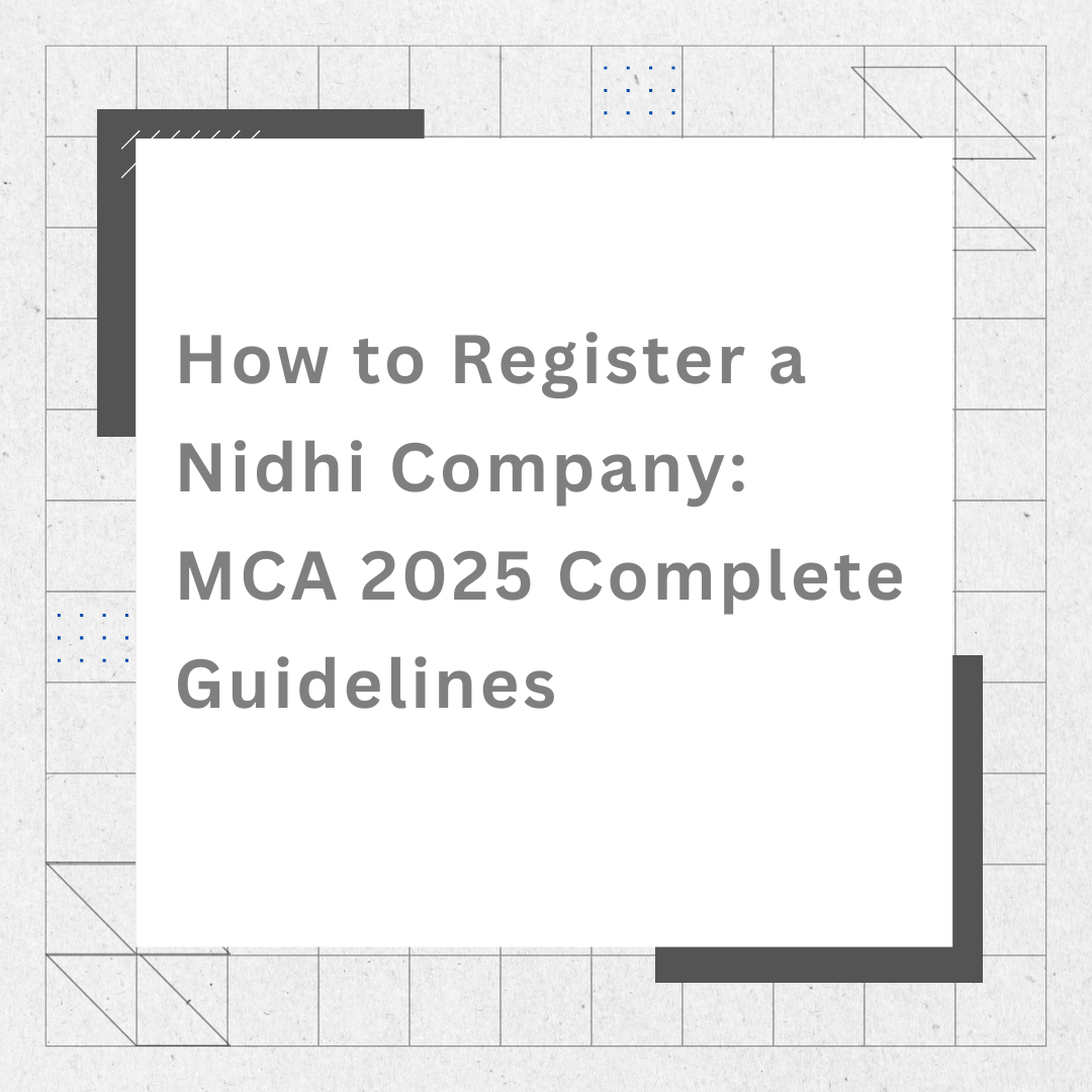 Nidhi Company Guidelines 2025